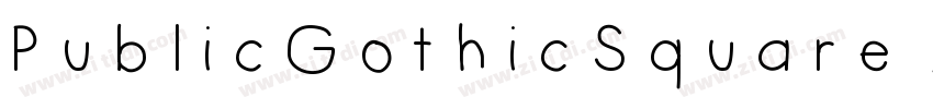 PublicGothicSquare A字体转换